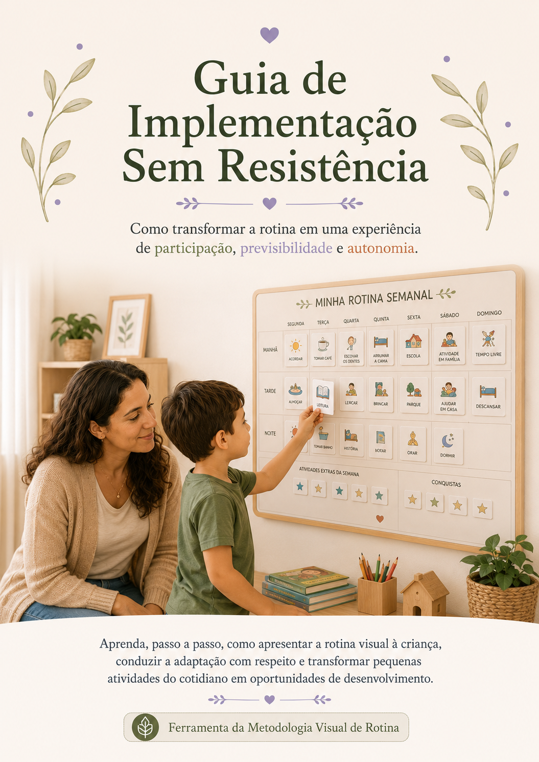Metodologia Visual de Rotina com Guia de Implementação e Kit Rotina Mágica